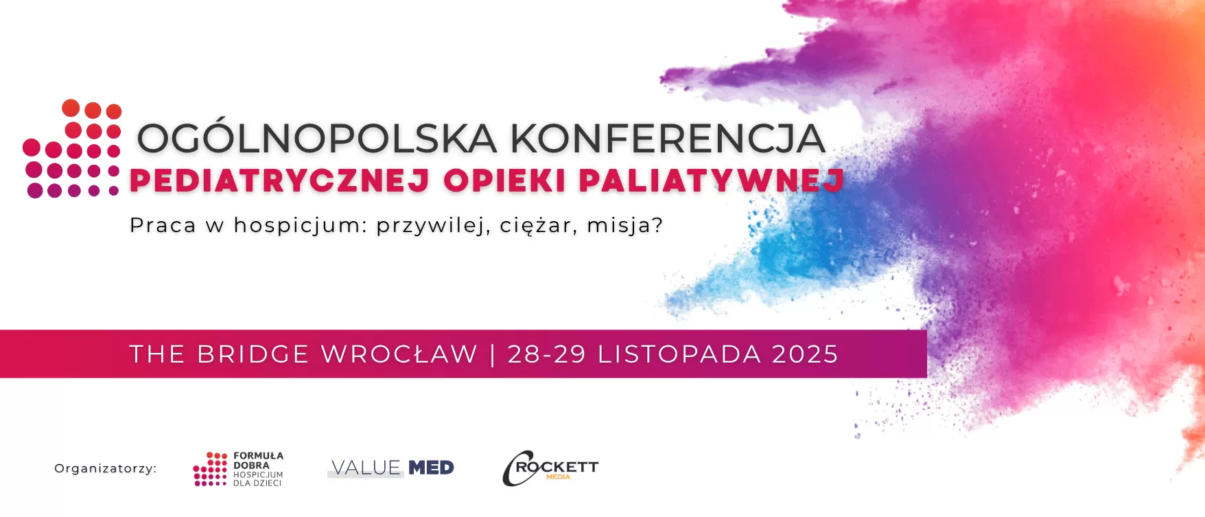 Formula Dobra - Ogólnopolska Konferencja Pediatrycznej Opieki Paliatywnej