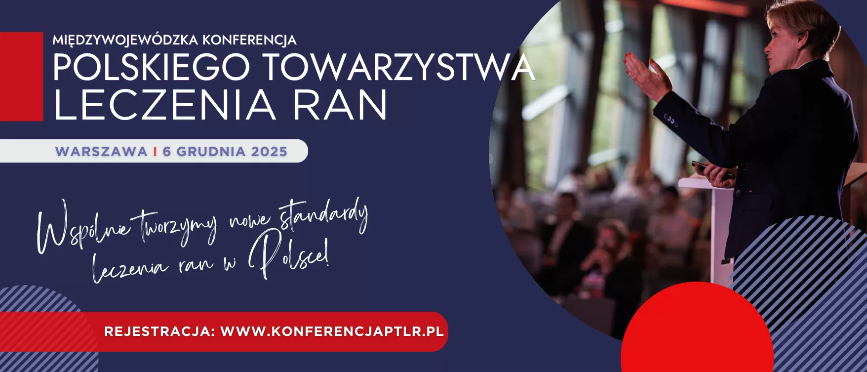 Międzywojewódzka Konferencja Polskiego Towarzystwa Leczenia Ran