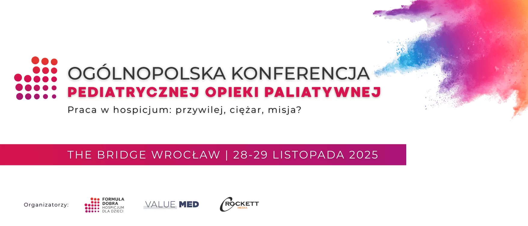 Formula Dobra - Ogólnopolska Konferencja Pediatrycznej Opieki Paliatywnej