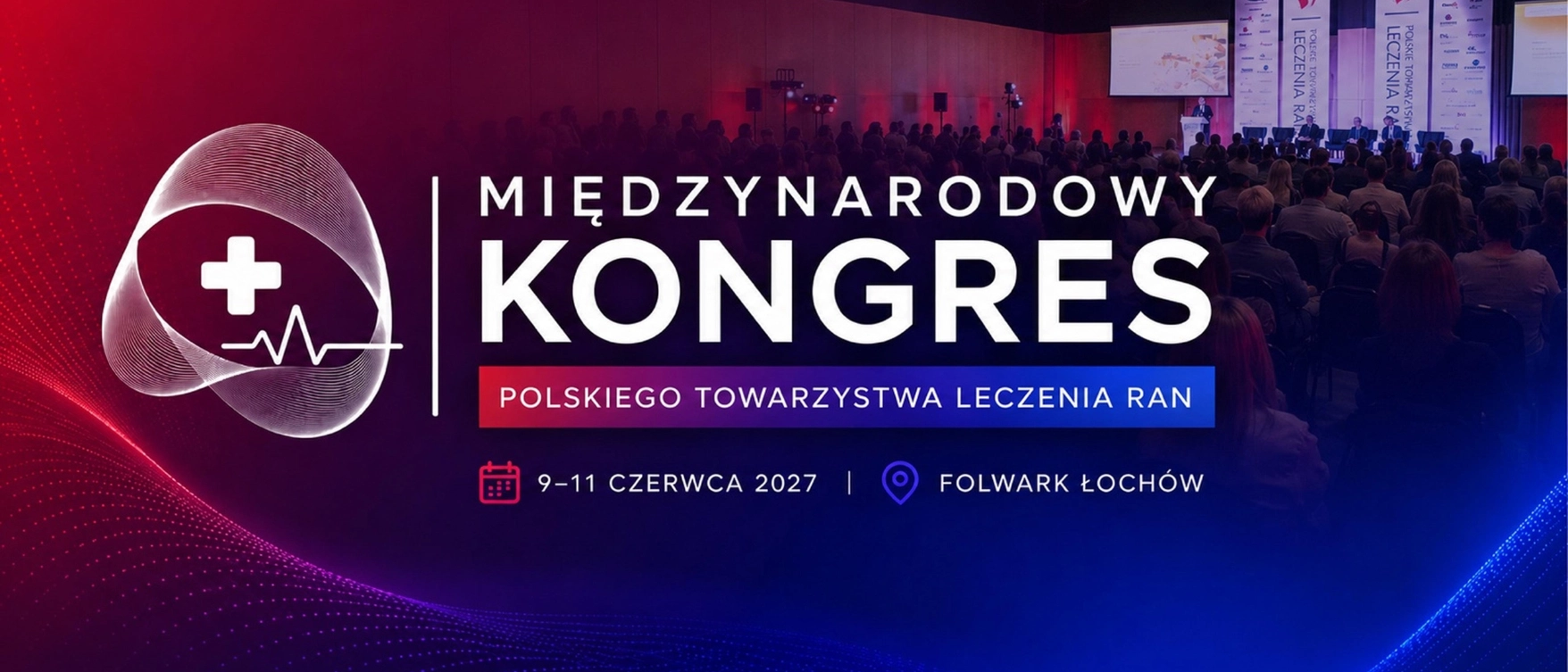Międzynarodowy Kongres Polskiego Towarzystwa Leczenia Ran